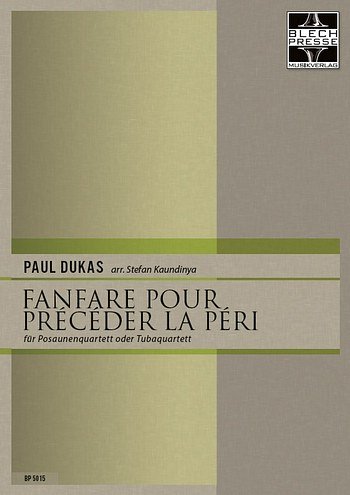 P. Dukas: Fanfare pour précéder la Péri, 4Pos (Pa+St)