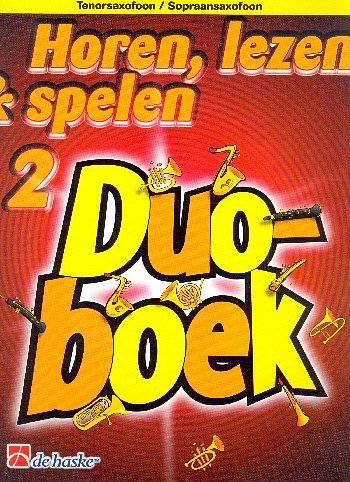 M. Oldenkamp: Horen, lezen & spelen 2 - Duobo, TSax (SpPart)