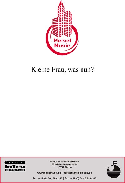 W. Meisel y otros.: Kleine Frau, was nun?