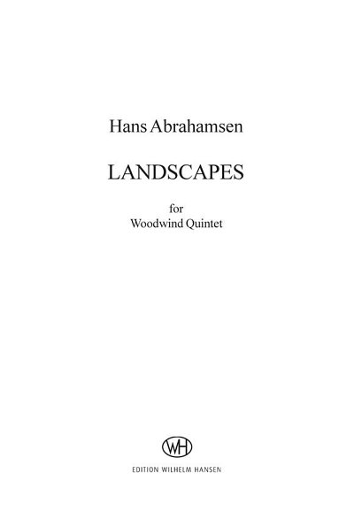 H. Abrahamsen: Landscapes - Woodwind Quintet , 5Hbl (Stsatz)