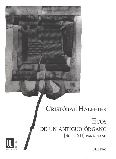 C. Halffter: Ecos de un antiguo órgano , Klav