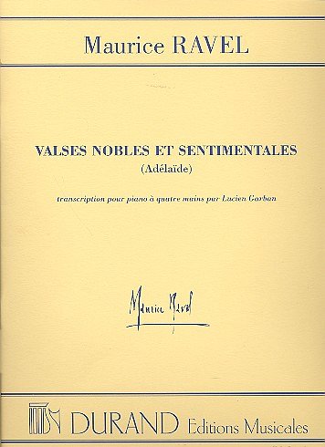 M. Ravel: Valses Nobles + Sentimentales Pour , Klav4m (Sppa)