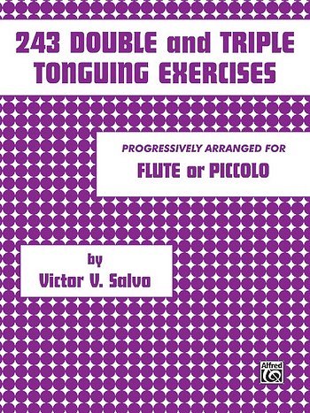 Salvo Victor V.: 243 Double + Trible Tonguing Exercises