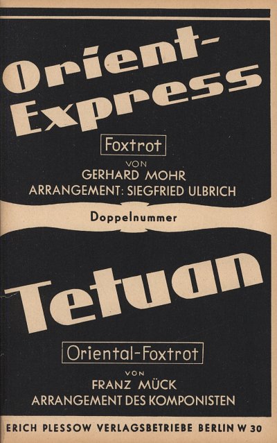 M./. Mueck: Orient Express / Tetuan, SalOrch (OStsatz)