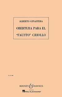 A. Ginastera: Overture to the Creole Faust op. , Sinfo (Stp)