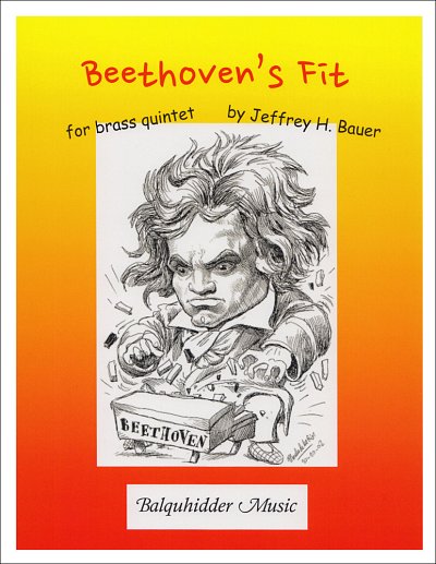 B. Jeffrey: Beethoven's Fit, 5Blech (Pa+St)