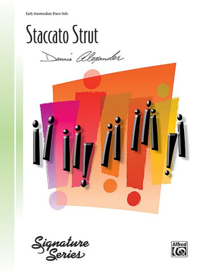 D. Alexander: Staccato Strut Signature Series