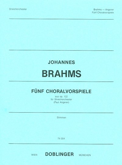 AQ: J. Brahms: Fünf Choralvorspiele op. 122, Stro ( (B-Ware)