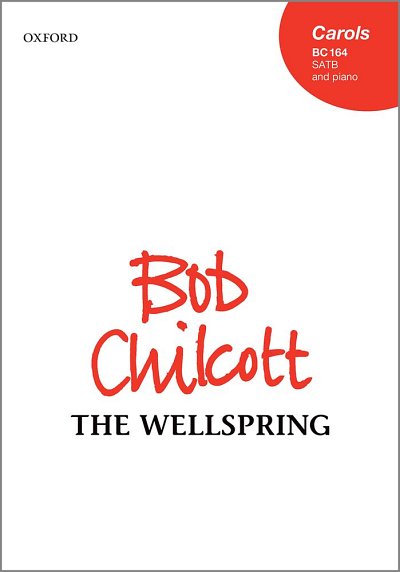B. Chilcott: The Wellspring, Ch (Chpa)