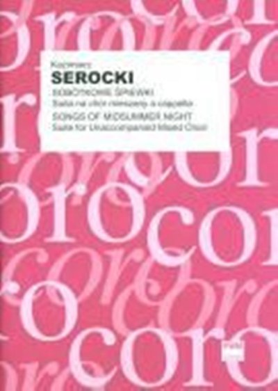 K. Serocki: Songs of Midsummer Night