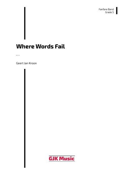 G.J. Kroon: Where Words Fail, Fanf (Pa+St)