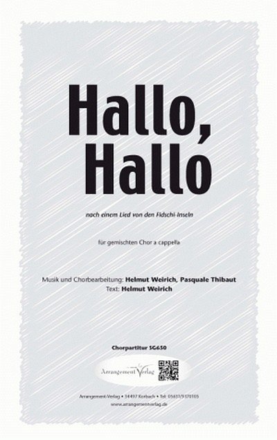 Helmut Weirich Hallo, Hallo (vierstimmig), GCh4