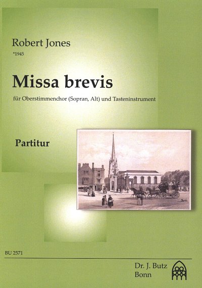 R. Jones: Missa brevis, F/KchOrg/Klv (Part.)