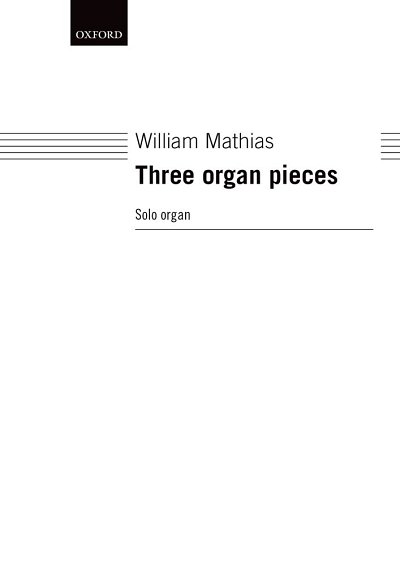W. Mathias: Three Organ Pieces, Org