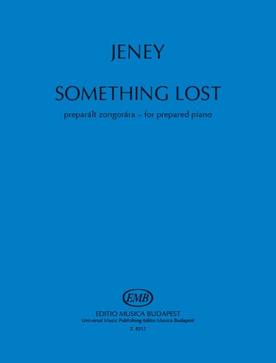 Z. Jeney: something lost