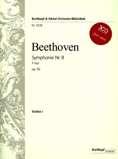 L. van Beethoven: Sinfonie Nr. 8 F-Dur op. 93