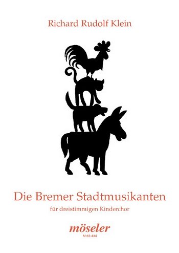 R.R. Klein: Die Bremer Stadtmusikanten