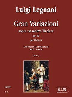L.R. Legnani: Gran Variazioni on a Tyrolese the, Git (Part.)