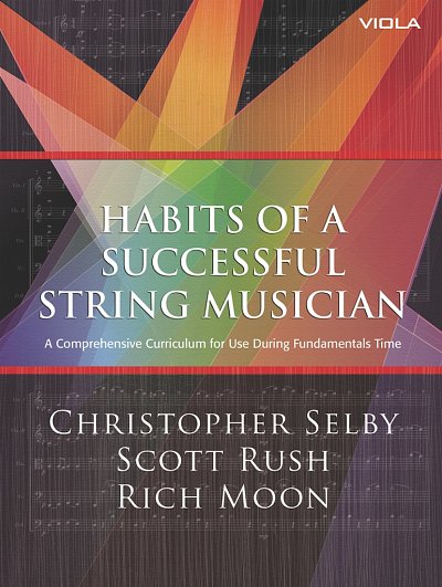 Habits of a Successful String Musician: Viola, Stro