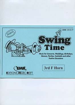 D. Armitage: Swing Time (3rd F Horn)