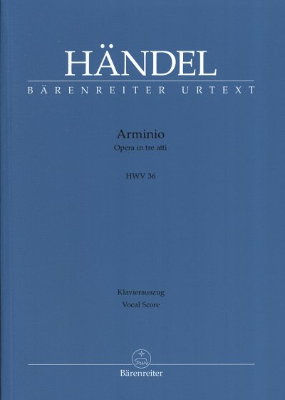 G.F. Händel: Arminio HWV 36, GsGchOrch (KA)