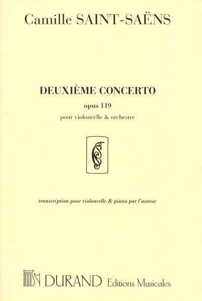 C. Saint-Saëns: Deuxieme Concerto opus 119
