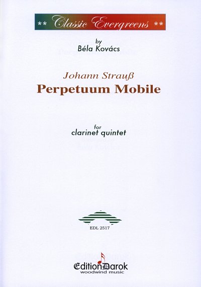 J. Strauss (Sohn): Perpetuum Mobile Op 257 Classic Evergreen