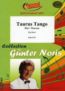 G.M. Noris: Taurus Tango, Bigb