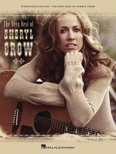 S. Crow: The Very Best Of Sheryl Crow, GesKlaGitKey (SBPVG)