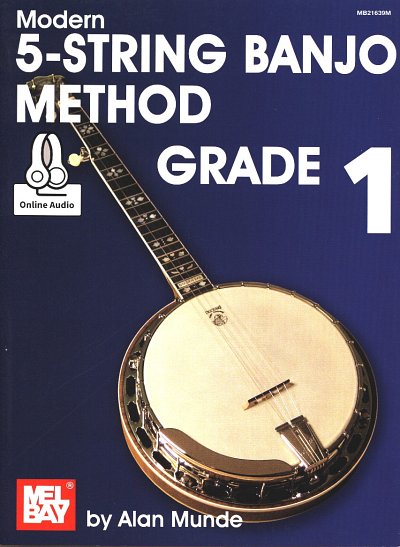A. Munde: 5-String Banjo Method 1, Bjo (+OnlAudio)