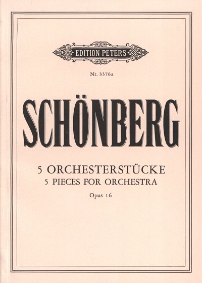 A. Schoenberg: 5 Orchesterstuecke, op 16, Partitur