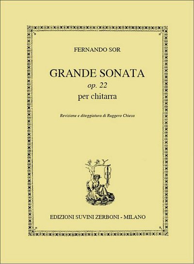 F. Sor: Grande Sonata Sc 22 Per Chitarra (25), Git (Part.)