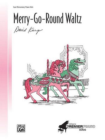 D. Karp: Merry-Go-Round Waltz, Klav (EA)
