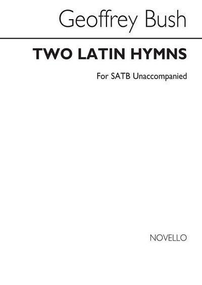 G. Bush: Two Latin Hymns