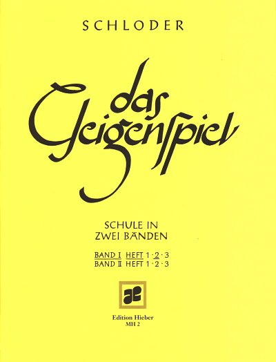 Schloder Josef: Das Geigenspiel