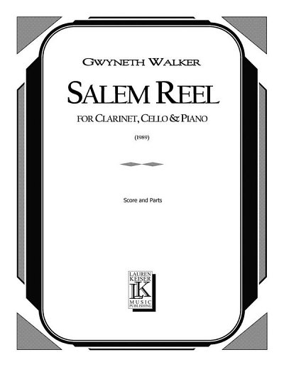 G. Walker: Salem Reel for Clarinet, Cello and Piano (Pa+St)