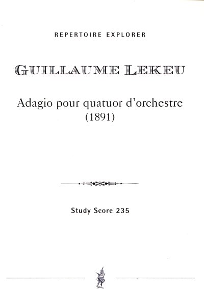 L. Guillaume: Adagio pour quatuor d'orchestre, Stro (Stp)