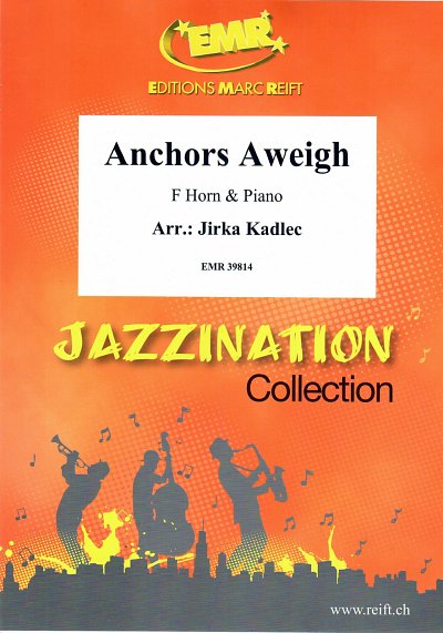 J. Kadlec: Anchors Aweigh, HrnKlav