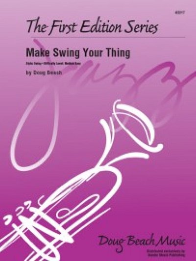 D. Beach: Make Swing Your Thing