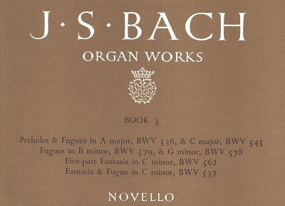 J.S. Bach: Orgelwerke Band 3
