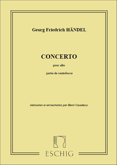 G.F. Händel: Concerto Pour Alto Parts Ctbass, VaOrch (Part.)