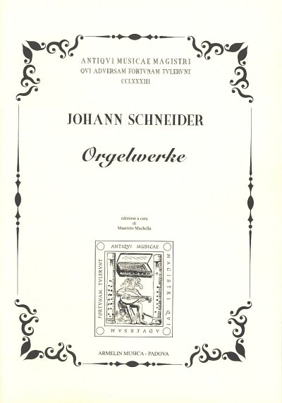 J. Schneider: Orgelwerke, Org