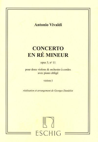 A. Vivaldi: Concerto En Re Mineur, Op. 3 N. 11 (Part.)