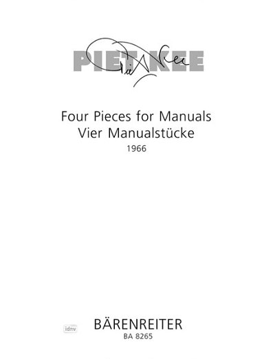 P. Kee: Vier Manualstücke, Orgm