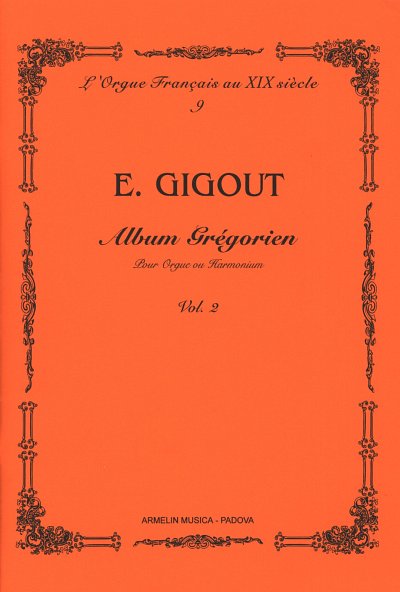 E. Gigout: Album Grégorien Vol. 2, Org