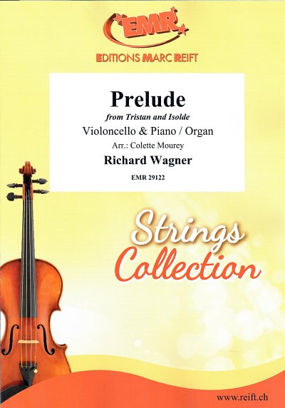R. Wagner: Prelude, VcKlv/Org