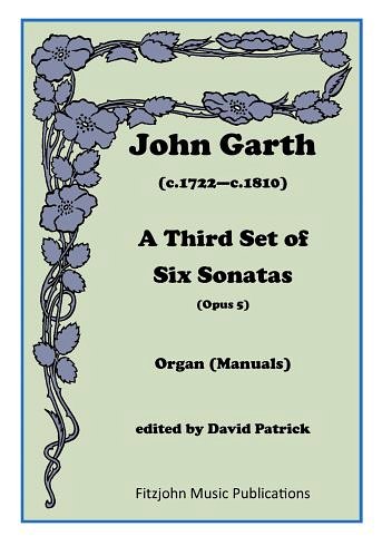 J. Garth: A Third Set of Six Sonatas op. 5, Org