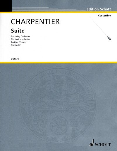 M.-A. Charpentier: Suite d-Moll , Stro (Part.)