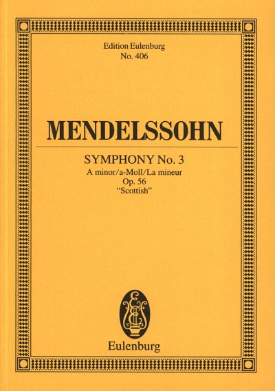 F. Mendelssohn Bartholdy: Sinfonie Nr. 3  a-Moll op. 56