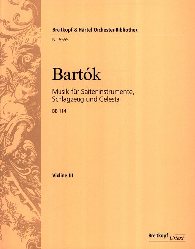 B. Bartók: Musik für Saiteninstrumente, , StroKlvPkSch (Vl3)